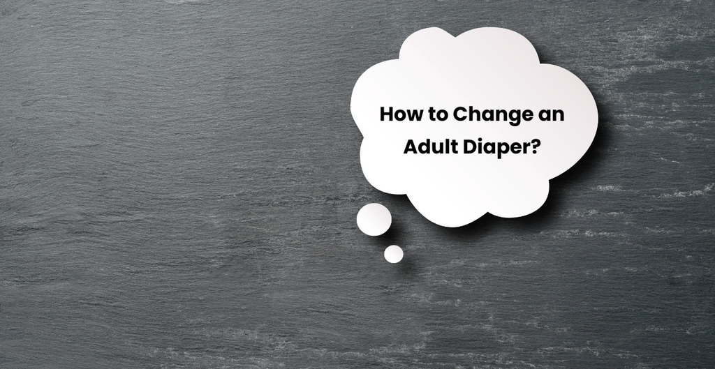 How to Change an Adult Diaper